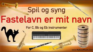 Fastelavn er mit navn